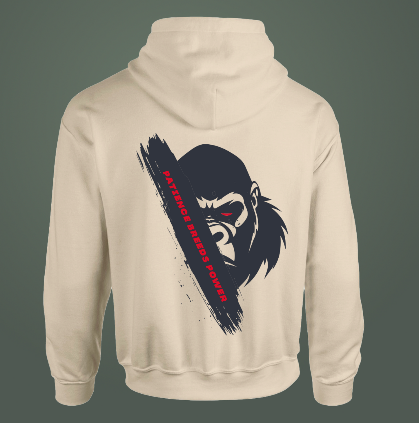 Patience Breeds Power Hoodie